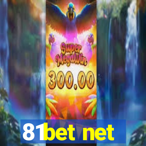 81bet net